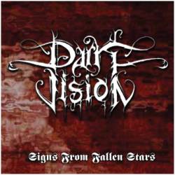 Dark Vision : Signs from Fallen Starts